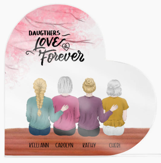 DAUGHTERS LOVE IS FOREVER | Personalized Acrylic Heart