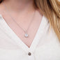 To My Beautiful DAUGHTER | So Proud - Eternal Hope Necklace (WC)