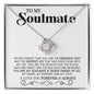 To My SOULMATE | My Truest Friend - Love Knot Necklace