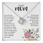 To My MOM | You Are the World - Love Knot Necklace