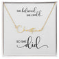 BELIEVE | She Believed She Could, So She Did - Personalized Name Necklace (WC)