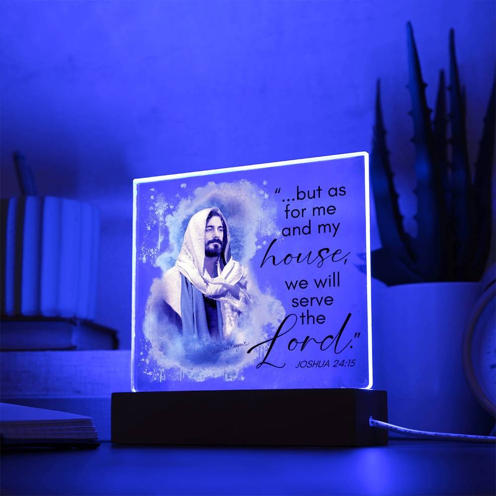 BUT AS FOR ME AND MY HOUSE | Acrylic Plaque
