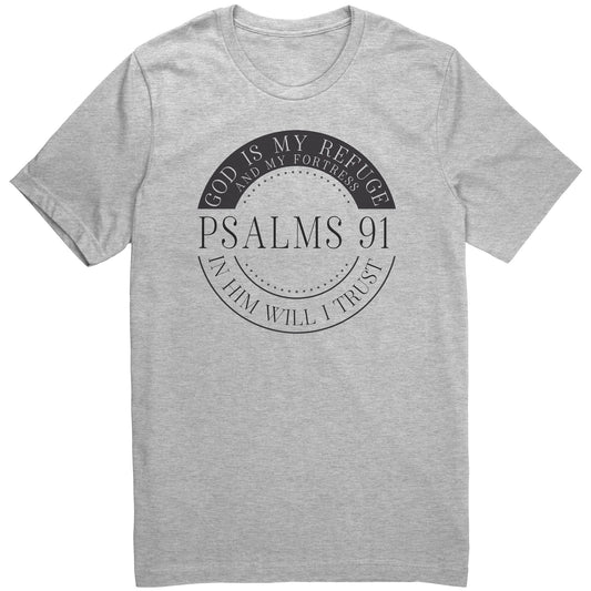 GOD IS MY REFUGE Psalms 91 | Light Tee with Black Text