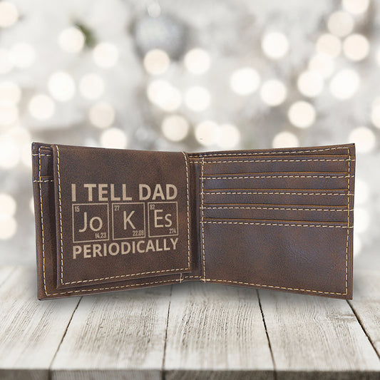 I TELL DAD JOKES PERIODICALLY | Premium Leather Bifold Wallet