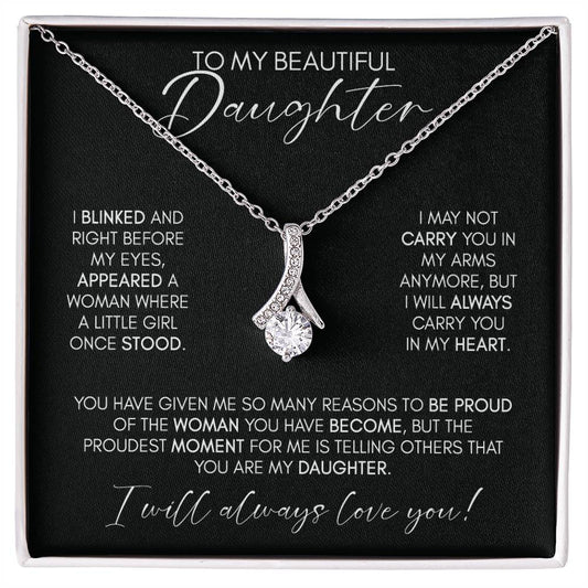 To My Beautiful DAUGHTER | So Proud - Alluring Beauty Necklace (BC)