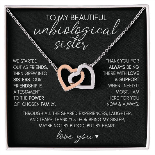 To My Beautiful UNBIOLOGICAL SISTER | Not by Blood, but by Heart - Interlocking Heart Necklace (BC)