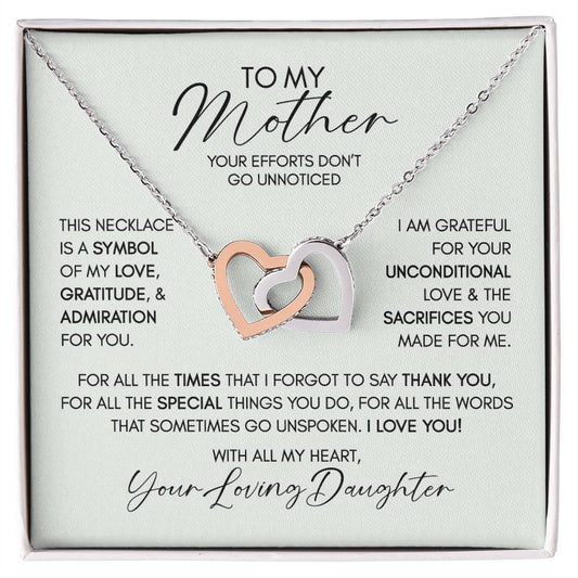 To My MOTHER - Your Efforts Don't Go Unnoticed | Interlocking Hearts Necklace