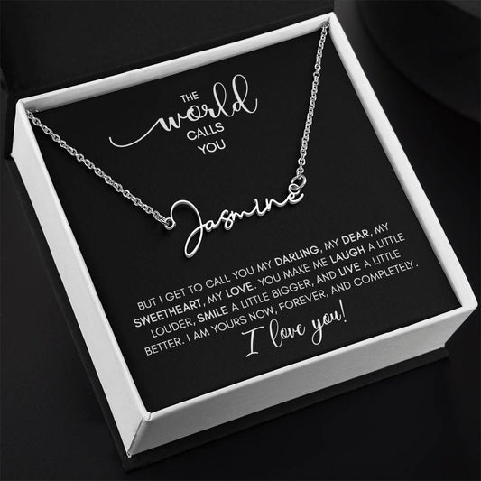 I Get to Call You My SWEETHEART | Laugh, Smile, Live Better - Personalized Name Necklace (BC)