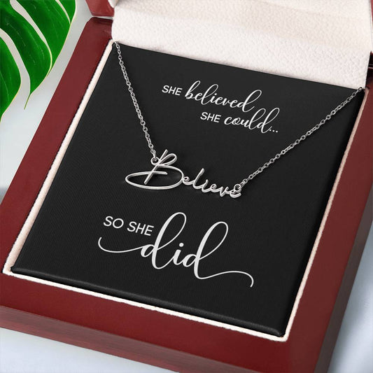 BELIEVE | She Believed She Could, So She Did - Personalized Name Necklace (BC)